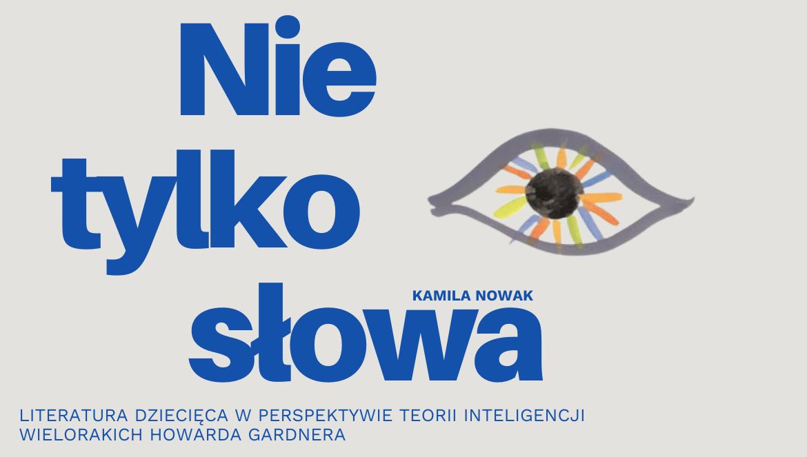 literatura dziecięca a inteligencje wielorakie, czyli jak wspierać rozwój dziecka